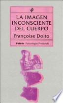 La imagen inconsciente del cuerpo
