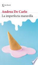 La imperfecta maravilla