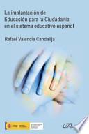 La implantación de educación para la ciudadanía en el sistema educativo español