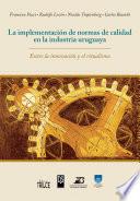 La implementación de normas de calidad en la industria uruguaya