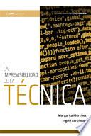 La imprevisibilidad de la técnica