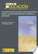 La inclusión educativa en España desde la perspectiva de alumnos con discapacidad intelectual, de familias y de profesionales