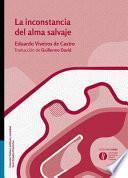 La inconstancia del alma salvaje
