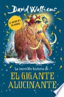 La increíble historia de... - El gigante alucinante