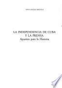 La independencia de Cuba y la prensa