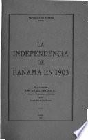 La independencia de Panamá en 1903