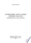 La industria textil lanera de Béjar (1680-1850)