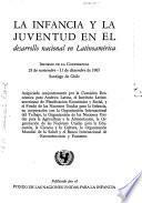 La infancia y la juventud en el desarrollo nacional en Latinoamérica
