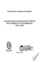 La influencia de Estados Unidos en el Ejército colombiano, 1951-1959