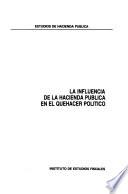 La influencia de la hacienda pública en el quehacer político