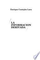 La información derivada