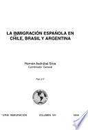 La inmigración española en Chile, Brasil y Argentina