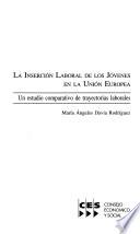 La inserción laboral de los jóvenes en la Unión Europea