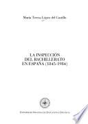 La inspección del bachillerato en España (1845-1984)