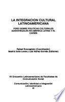 La integración cultural latinoamericana