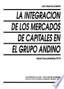 La integración de los mercados de capitales en el Grupo Andino