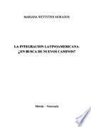 La integración latinoamericana