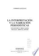 La interpretación y la narración periodísticas