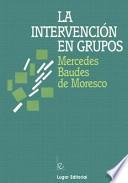 La Intervención en grupos