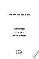 La intervención estatal en el sector financiero