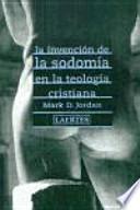 La Invención de la sodomía en la teología cristiana