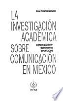 La investigación académica sobre comunicación en México