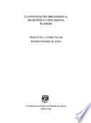 La investigación bibliográfica, archivística y documental