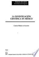 La investigación científica en México