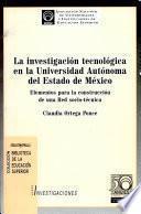 La investigación tecnológica en la Universidad Autónoma del Estado de México