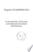 La Investigación y la docencia en la educación universitaria de El Salvador