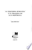 La izquierda burguesa y la tragedia de la II República