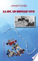 La JOC, un mensaje vivo