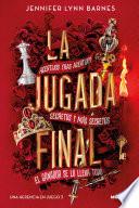 La jugada final (Una herencia en juego 3)