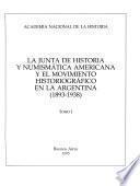 La Junta de Historia y Numismática Américana y el movimiento historiográfico en la Argentina