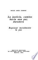 La justicia, camino hacia una paz duradera