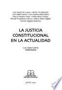La Justicia constitucional en la actualidad