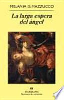 La larga espera del ángel