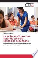 La lectura crítica en los libros de texto de educación secundaria
