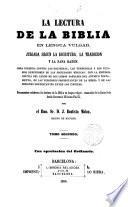 La lectura de la Biblia en lengua vulgar, juzgada según la Escritura,la Tradición y la sana razón