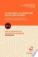 La lectura y la escritura en las disciplinas: experiencias de investigación en el aula en la Universidad del Valle.