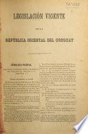 La legislación vigente de la república del Uruguay