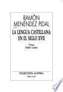 La lengua castellana en el siglo XVII