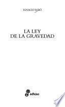 La ley de la gravedad