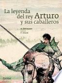 La Leyenda del Rey Arturo y Sus Caballeros