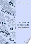 La Libertad Distorsionada