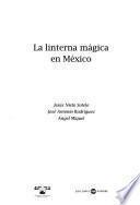 La linterna mágica en México