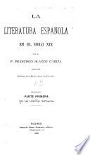 La literatura española en el siglo XIX: Vol. 2, Vol. 3