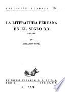 La literatura peruana en el siglo XX, 1900-1965