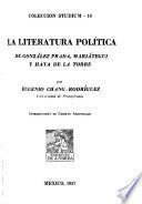 La literatura política de González Prada, Mariátegui y Haya de la Torre