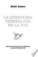 La Literatura venezolana de la paz
